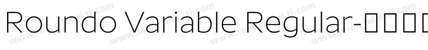 Roundo Variable Regular字体转换